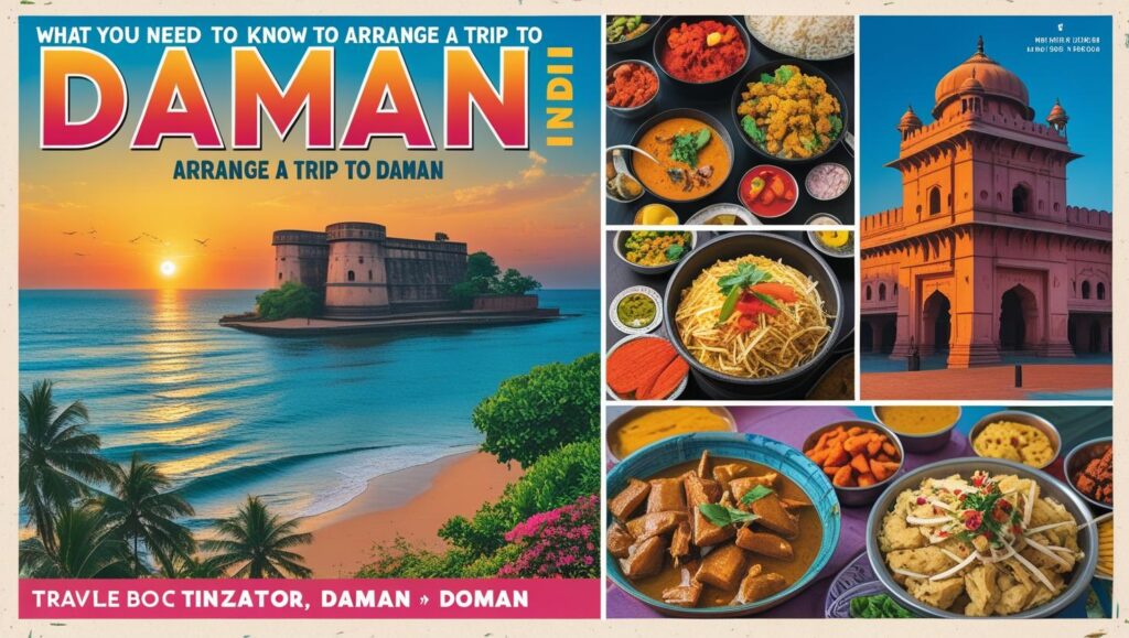 What You Need to Know to Arrange a Trip to Daman