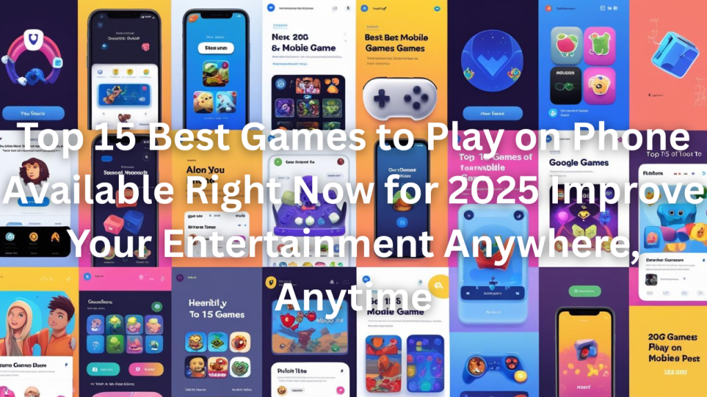 best games to play on phone