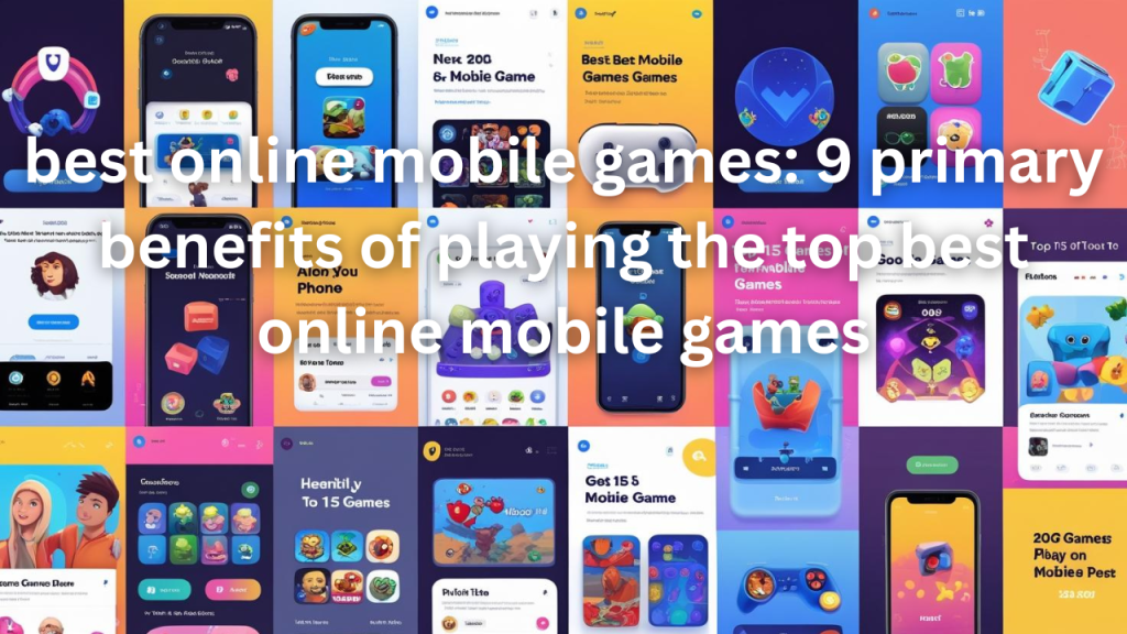 best online mobile games