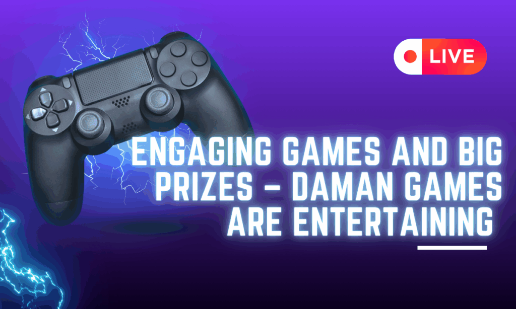 engaging games and big prizes-daman games are entertaining